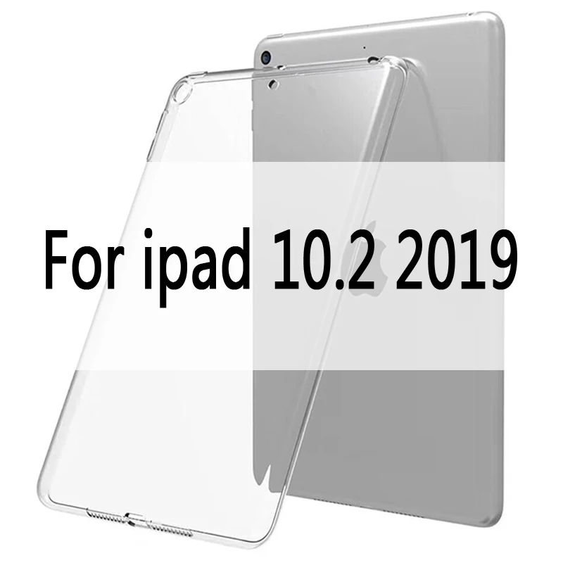 Чехол для iPad 10,2 MiNi 2 3 4 5 TPU Прозрачный Силиконовый противоударный чехол для нового iPad Pro 10,5 Air 1 2 задний Чехол - Цвет: For ipad 10.2 2019