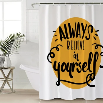 

Fashion Shower Curtains Waterproof Polyester Shower Curtain Always Believe In Yourself Printing White Curtains for Bathroom