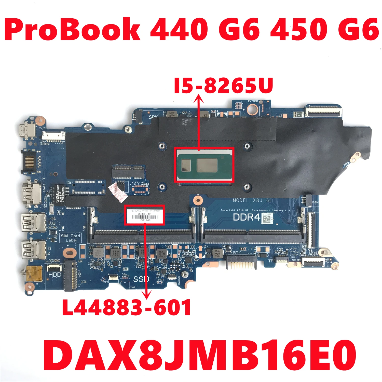 

L44883-601 L44883-501 L44883-001 For HP ProBook 440 G6 450 G6 Laptop Motherboard DAX8JMB16E0 With I5-8265U CPU DDR4 100% Test OK
