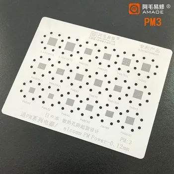 

Amaoe PM3 PM670 PM8150A PM845 PM660D PM489 PM8150 PM640 PMI632 PM540 Power PMIC Chip BGA Stencil IC Solder Reballing Tin