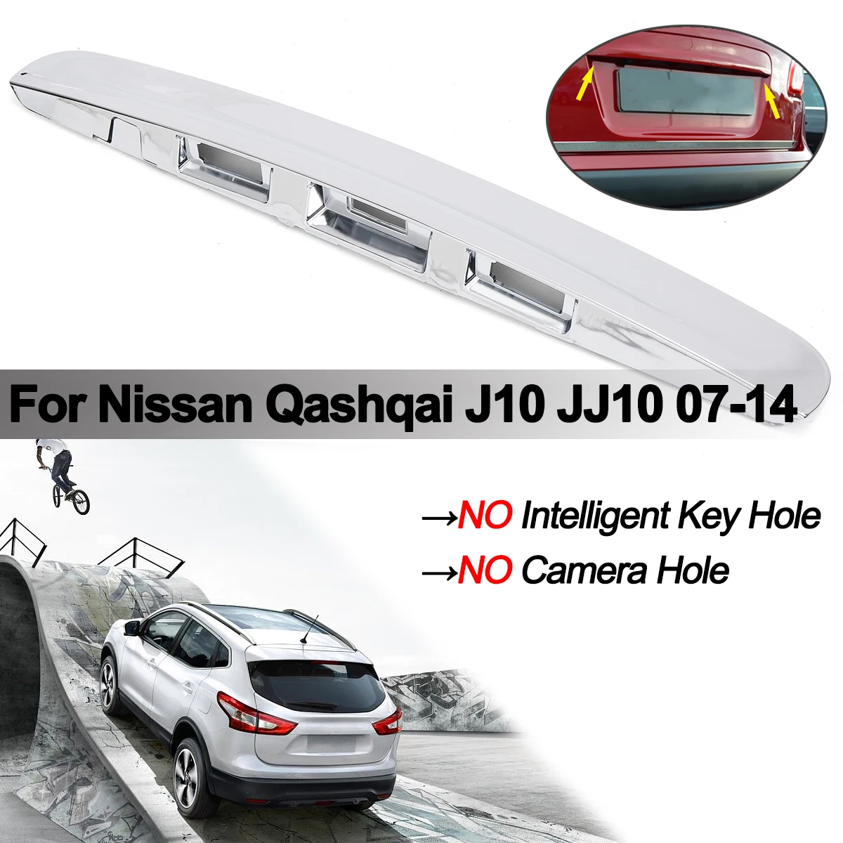 1 шт. Серебряная ручка крышки багажника без I key & отверстие камеры для Nissan Qashqai J10 JJ10