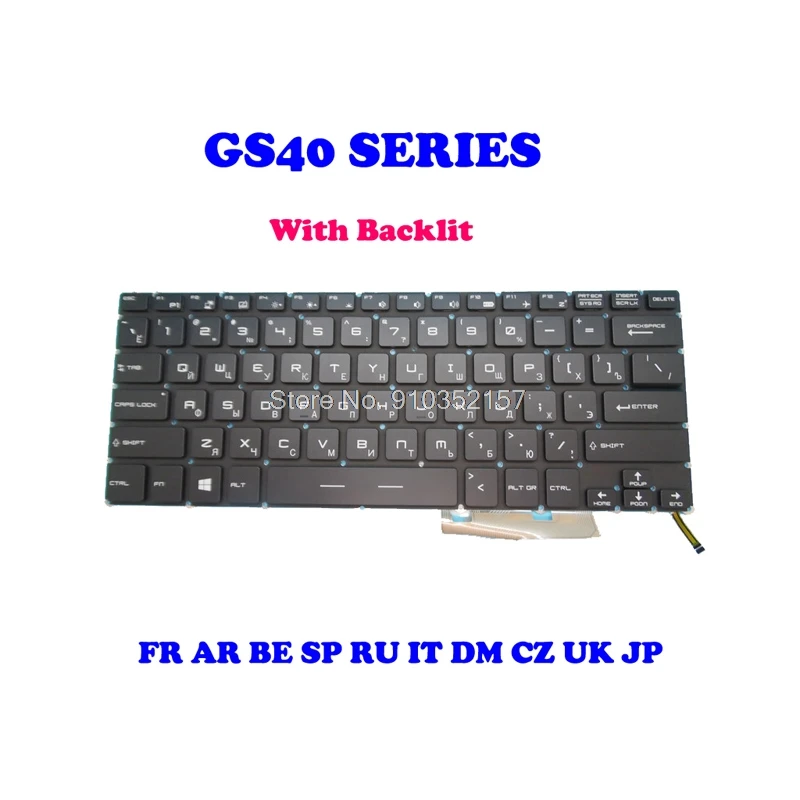 CZ IT UK Клавиатура для MSI GS30 2 M GS32 6QE 7QE GS43VR 6RE 7RE GS40 6QD MS-14A1 MS-14A2 Япония JP Франция FR