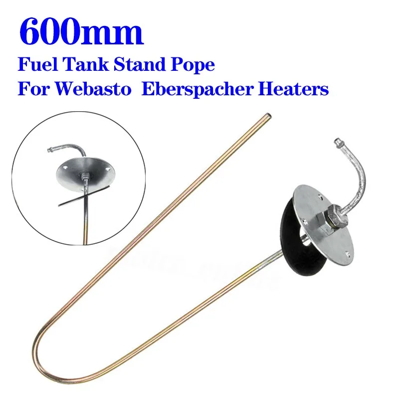 Eberspacher Calentadores KESOTO 600mm Auto Car Fuel Tank Stand Pipe para Webasto