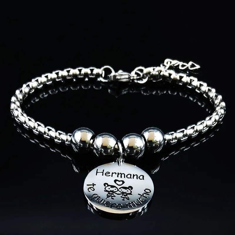 Hermana te quiero mucho браслеты из нержавеющей стали для женщин цвет серебра талисман браслет ювелирные изделия pulseras mujer moda B18308 - Окраска металла: new 2 girl