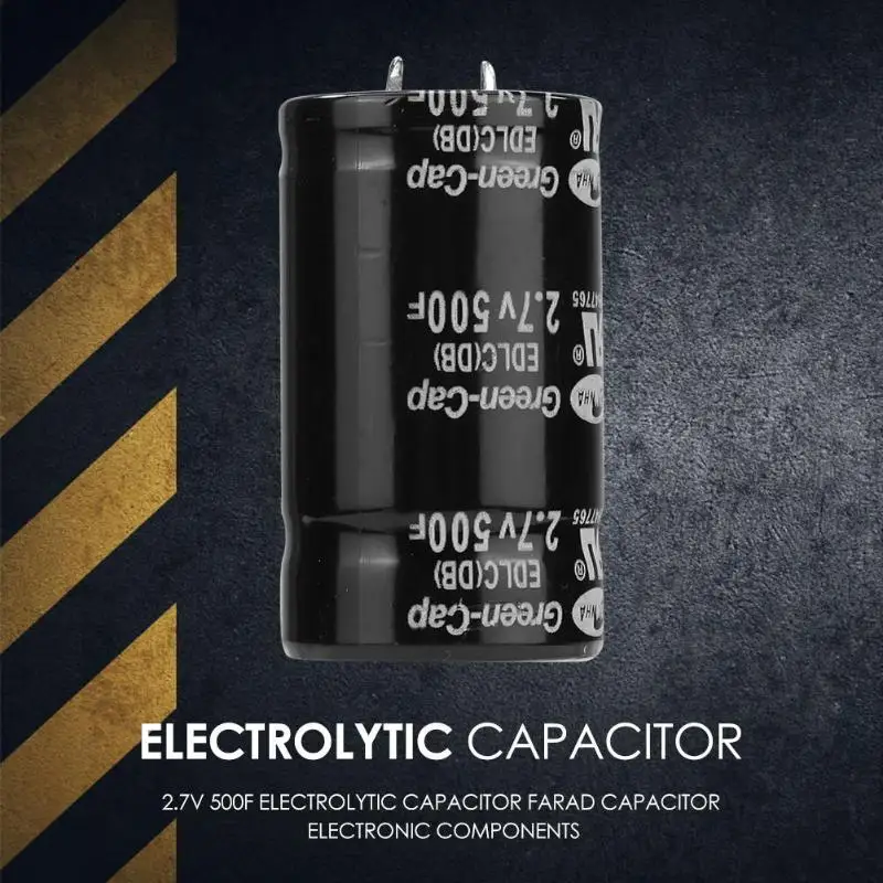 2,7 V 500F электролитический конденсатор металлический фарад конденсатор практичные электронные компоненты автомобильная электрическая цепь необходимые материалы