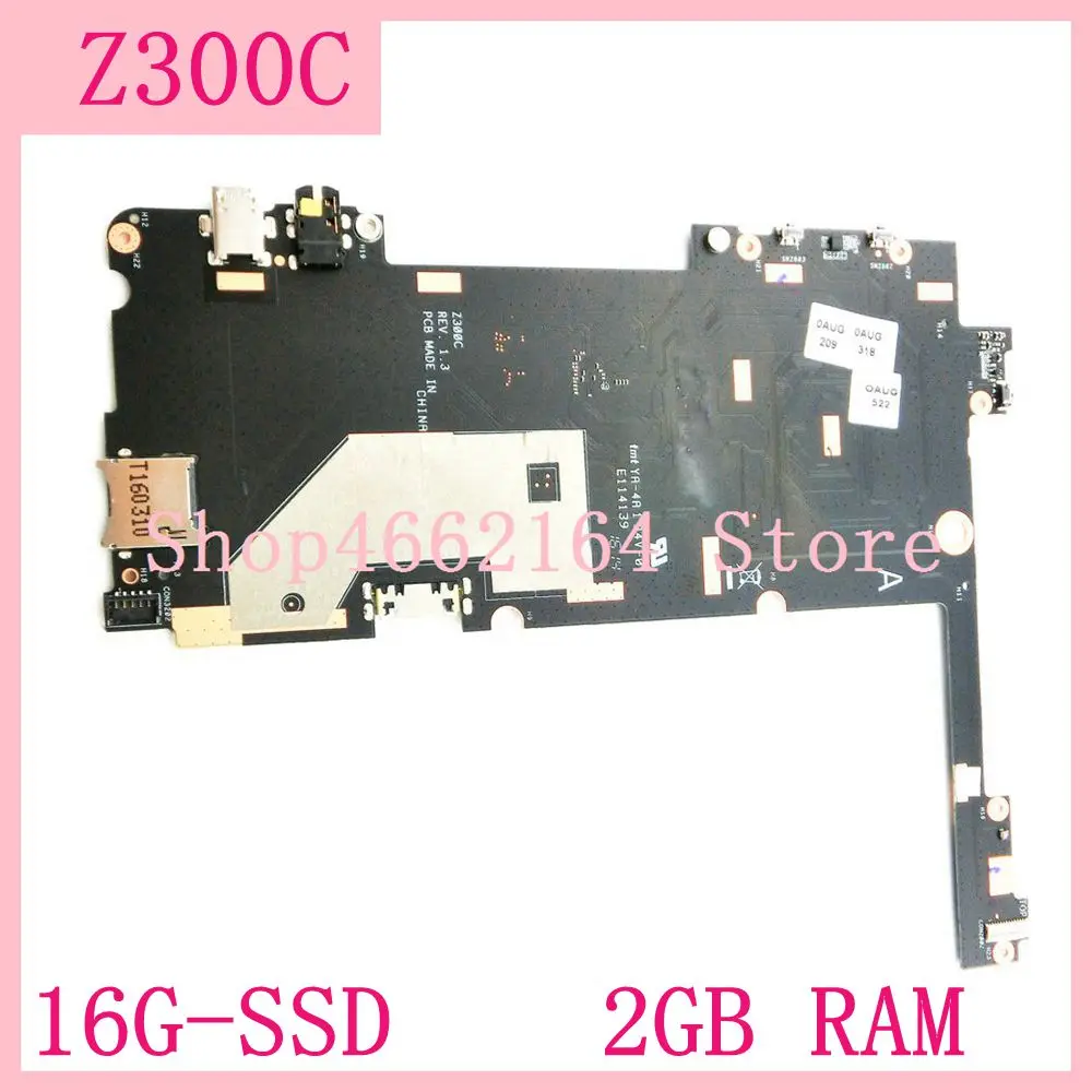 

Z300C 16G-SSD 2G RAM Atom C3200 CPU Z300C motherboard Tablet motherboard FOR ASUS ZenPad 10 Z300C Z300 mainboard Tested Working