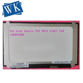 

IPS Screen For Acer Aspire VX15 VX5-591G N16C7 LCD Screen Matrix for Laptop 15.6" 30 PIN FHD 1920X1080 Replacement