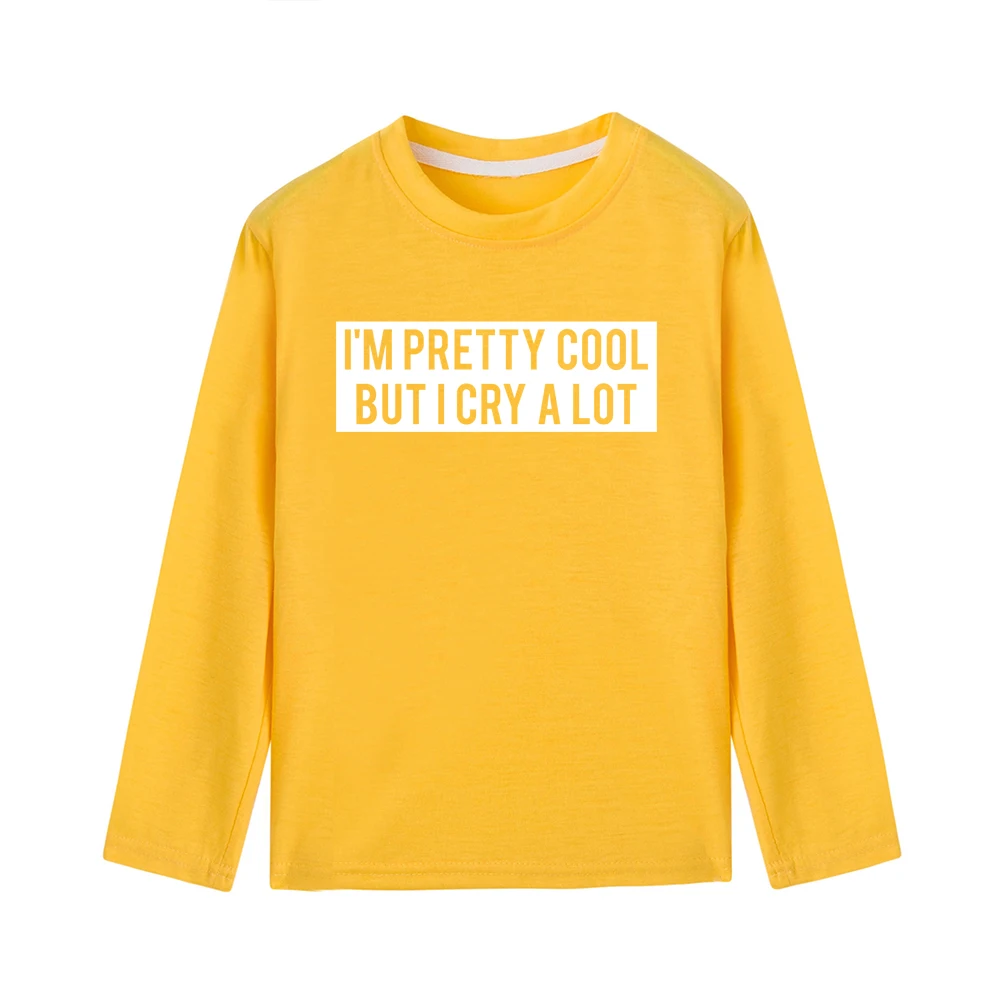 I'm Pretty Cool, но I Cry/партия, Детская футболка, Детская осенняя рубашка с длинными рукавами рубашка с графическим рисунком для мальчиков и девочек модная одежда - Цвет: 48U6-KLTYE-