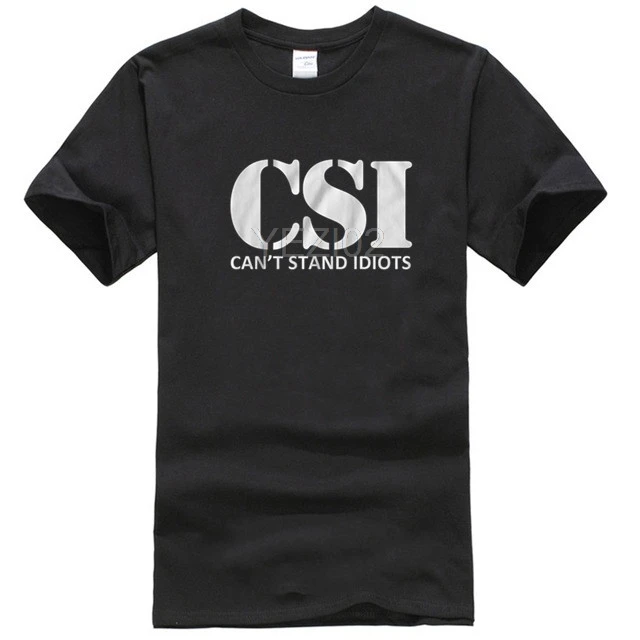 CSI Can't Stand Idiots Funny Mens T-Shirt |