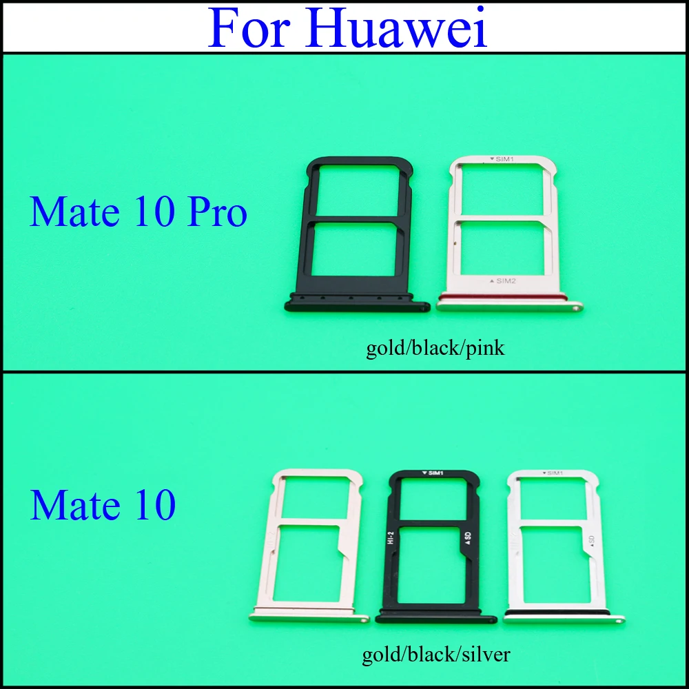 

YuXi Brand New For Huawei Mate 10 Mate10 Pro Dual / Single SIM Card Tray Sim Slot Holder Reader Adapter Spare Parts