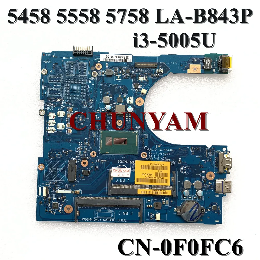 Материнская плата для ноутбука Dell 15 I3-5005U 5558 5458 F0FC6 5758 протестирована новая LA-B843P |