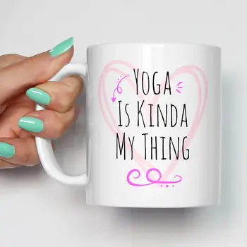 

Yoga Is Kinda My Thing Mug Funny Coffee Tea Mugs Yoga Gym Exercise Mugs