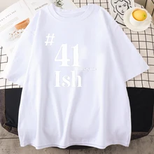 

41St Birthday Women Print T-Shirts Oversized Graphic Tops Fashion Kawaii T-Shirt Simple Ladies Tees Free Shipping