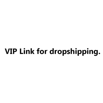 

VIP LINK FOR DROPPSHIPING