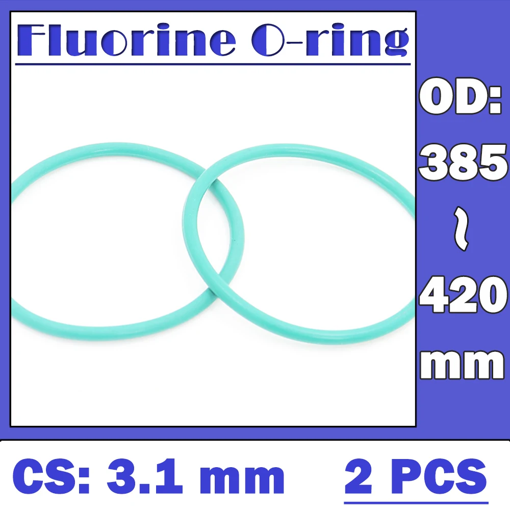 

CS3.1mm FKM Rubber O RING OD 385/390/395/400/405/410/415/420*3.1 mm 2PCS O-Ring Fluorine Gasket Oil seal Green ORing