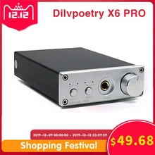 Dilvpoetry DAC-X6 PRO USB DAC наушники усилитель аудио Hifi CS4398 усилитель мощности наушников гарнитура RCA оптический усилитель для наушников