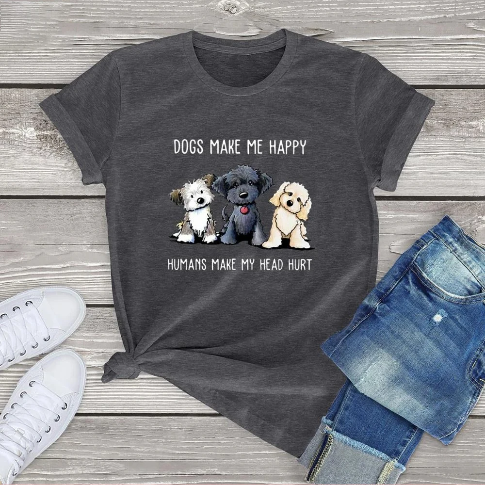 T-Shirt Novità Da Donna In Cotone 100% Off White Kawaii Dogs Make Me Happy Human Make My Head Male Unisex Soft Tee Gifts Streetwear