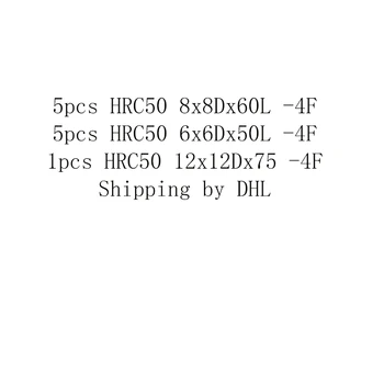 

5pcs hrc50 8x8Dx60L -4F 5pcs hrc50 6x6Dx50L -4F 1pcs hrc50 12x12Dx75 -4F and shipping by DHL