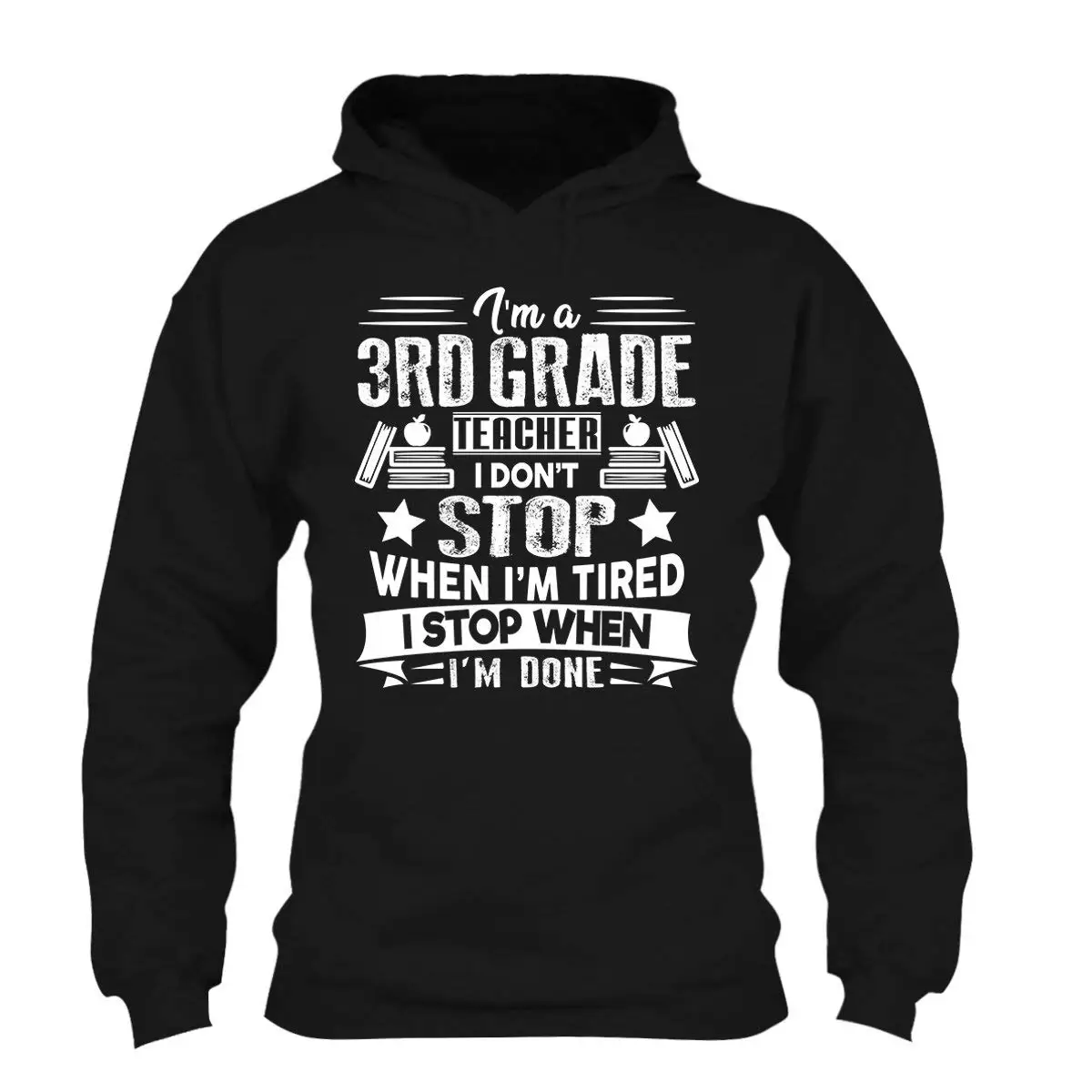 TSDFCI'm A 3rd Grade Teacher Long Hoodie Hooded Sweatshirt Design |