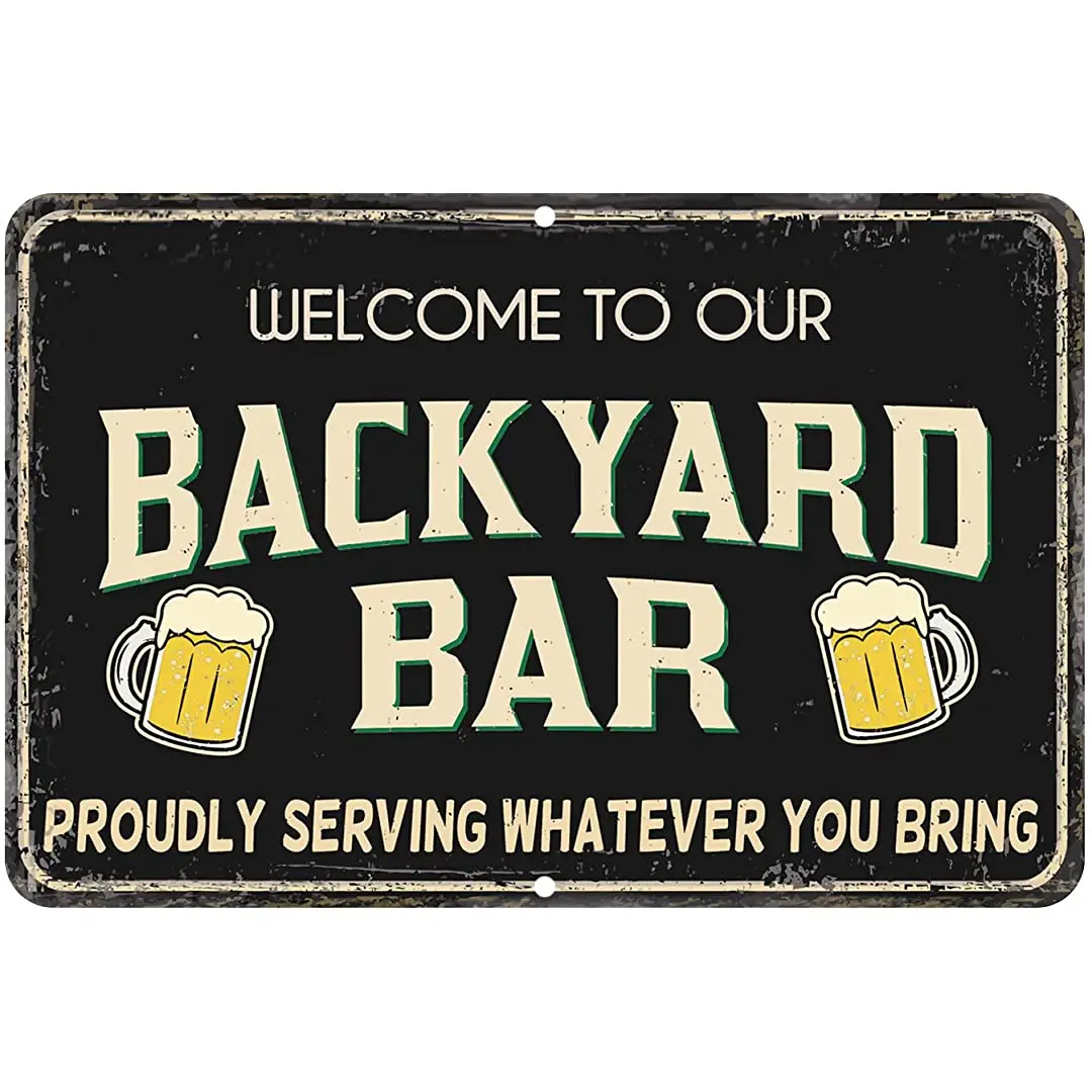 ORMAT to our backyard Bar signs Aluminum fun pool signs, outdoor pool backyard bar signs