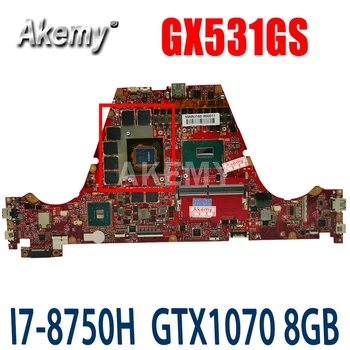 GX531GM asus ROG Zephyrus S GX531GS scheda madre del ordenador portatile da 15,6 pulgadas SR3YY I7-8750H DDR4 GeForce GTX1070 8GB
