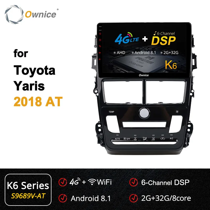 Ownice K1 K2 K3 android 9,0 Восьмиядерный автомобильный dvd-плеер для Toyota Yaris MT/на автоматическое радио GPS аудио 4G LTE Carplay 32G rom