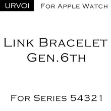 URVOI link браслет gen.6th для apple watch series 5 4 3 2 1 ремешок для iWatch Регулируемый Высококачественный Браслет из нержав