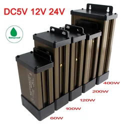 DC5V 24V 12V Power Supply Universal Rainproof Lighting Transformers Outdoor Power Supply 12V 5A 8.5A 12.5A 20A 25A 33A 50A 58.5A