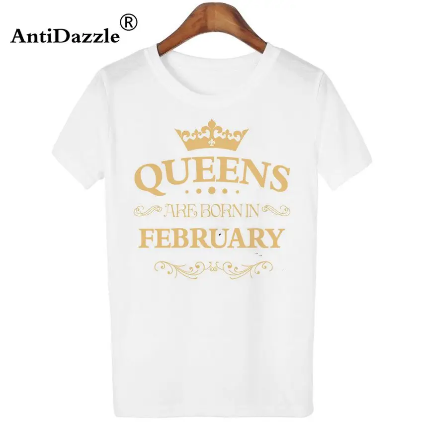 123 Antidazzle QUEENS ARE BORN IN feber подарок на день рождения женская футболка новейшая Дэдпул мода мужские футболки и топы - Цвет: 123