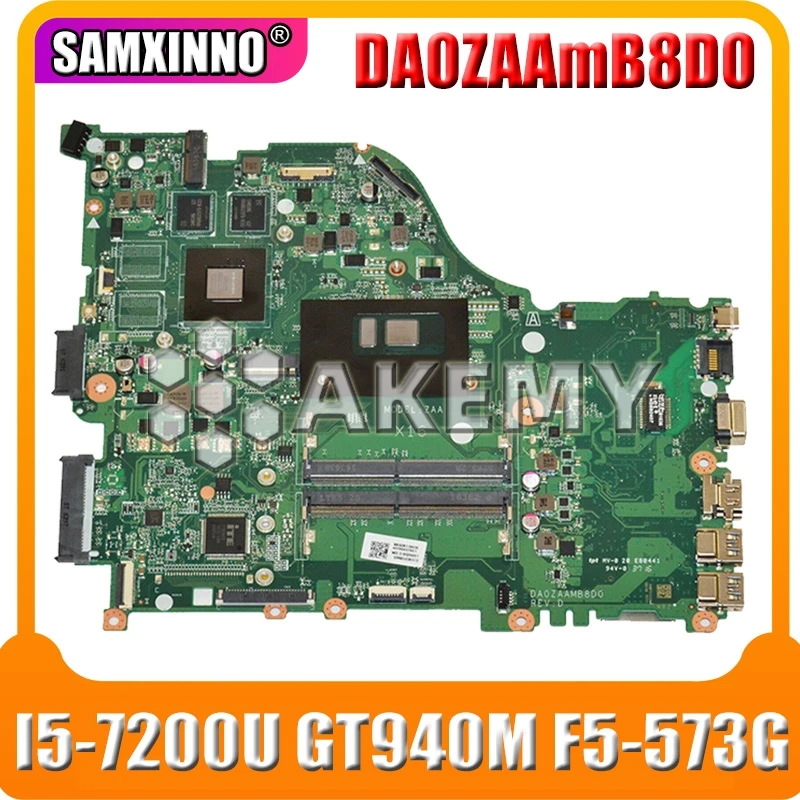 DA0ZAAMB8D0 Laptop motherboard For Acer Aspire F5-573G original mainboard I5-7200U GT940MX | Компьютеры и офис
