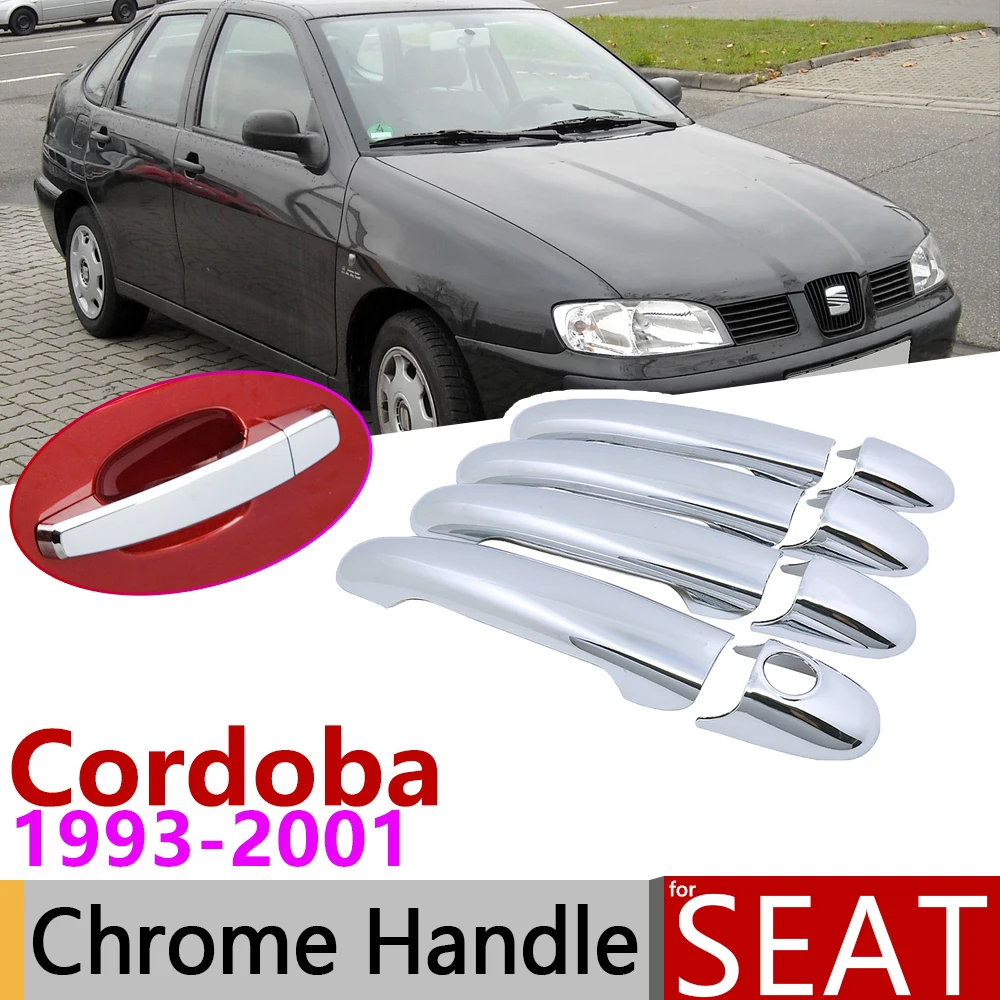 Для Seat Cordoba MK1 6K 1993~ 2001 хромированные дверные ручки крышки автомобиля аксессуары наклейки отделка комплект 1994 1995 1996 1997 1998 1999 2000
