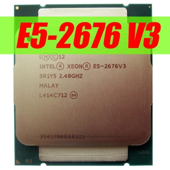 

Intel Xeon E5 2676 V3 CPU 2.4G Serve CPU LGA 2011-3 e5-2676 V3 2676V3 12-Core SR1Y5 processor For X99 motherboard