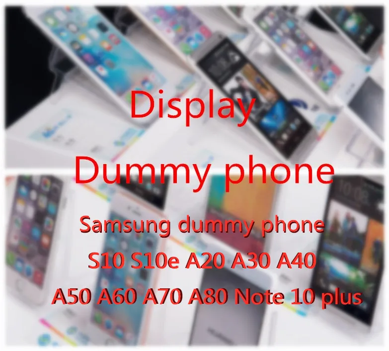 

Dummy Model For Samsung S10 S10e A20 A30 A40 A50 A60 A70 A80 Note 10 plus Fake Dummy Phone Model Only For Display Non-Workiing