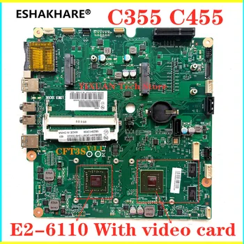 

CFT3S Mainboard For Lenovo C355 C455 AIO Motherboard E2-6110 CPU with video card 1GB 100%tested fully free shipping