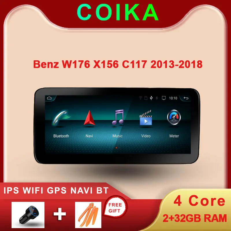 

COIKA Android 10 System Car Auto Stereo Radio For Mercedes-benz A CLA GLA W176 W117 X156 GPS Navi 2+32G RAM Google WIFI SWC AUX