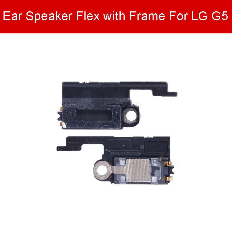 Динамик для LG G2 G3 G4 G5 G6 G7 K10 Q6 V10 V20 V30 ушной динамик звук наушник с рамкой Замена запчасти для ремонта