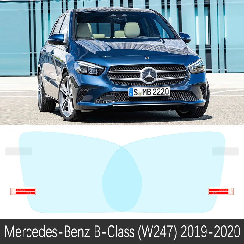 B-Class (W247) 19-20 Для Mercedes Benz B-Class W245 W246 W247 B-Klasse B160 B180 B200 2009~ 2010 полное покрытие зеркало заднего вида противотуманная пленка аксессуары - Название цвета: B-Class (W247) 19-20