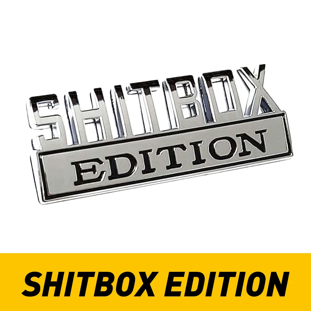 2 шт. SHITBOX эмблема EDITION хромированные значки подходит для автомобиля или грузовика