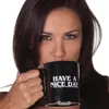 Have A Nice Day Mugg