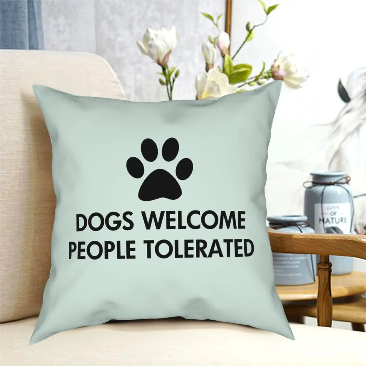 

Dogs Welcome People Tolerated Square Pillowcase Pattern Decor for Home Cushion Cover 18"