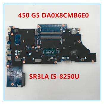 

High quality For ProBook 450 G5 Laptop motherboard DA0X8CMB6E0 With SR3LA I5-8250U CPU 100% working well