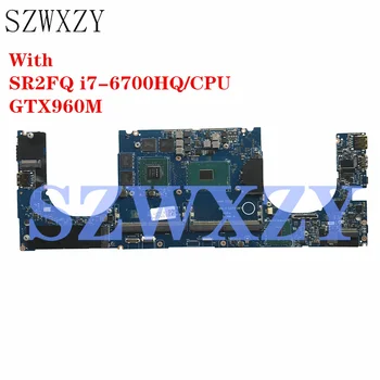 

For DELL XPS 15 9550 Laptop Motherboard With SR2FQ i7-6700HQ CPU GTX960M CN-0Y9N5X 0Y9N5X Y9N5X AAM00 LA-C361P