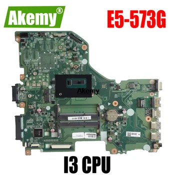 

DAZAAMB16E0 ZAAA ZAAX32 NBGD311009 NBGD311005 NBYDA11006 I3 CPU motherboard For Acer Aspire E5-774G E5-575G E5-575TG F5-573G