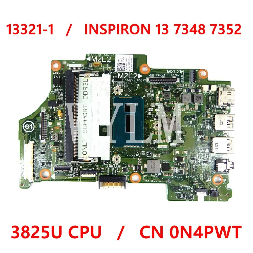 CN-0N4PWT N4PWT для Dell Inspiron 13 7348 7352 7558 материнская плата 3825U 13321-1 PWR:8X6G1 ноутбук ПК |
