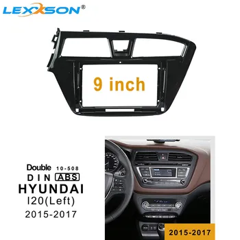 

9 Inch Car Fascia For HYUNDAI I20 Left Wheel 2015-2017 One/ Double Din Car Dvd Frame Install Panel Dash Mount Installation