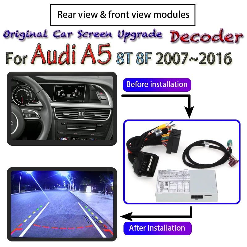 

Rear Backup Camera For Audi A5 8T 8F MMI 2007~2016 Interface Adpter Front View Camera Original Car Screen Upgrade Decoder