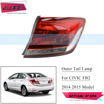 

ZUK Outer Rear Tail Light Tail Lamp For HONDA CIVIC FB2 FB6 2014 2015 Rear Bumper Taillight Taillamp Stop Light