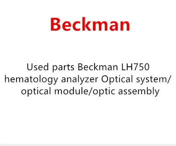 

Used parts Beckman LH750 hematology analyzer Optical system/optical module/optic assembly