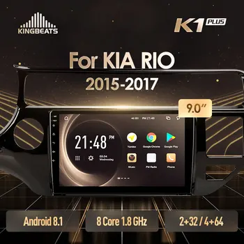

KingBeats Android 8.1 Octa-Core head unit 4G in Dash Car Radio Multimedia Video Player Navigation GPS For Kia RIO 4 K3 2015 2017