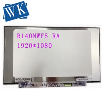 

R140NWF5 RA 14" Laptop LCD Screen Display Panel Matrix 1920*1080